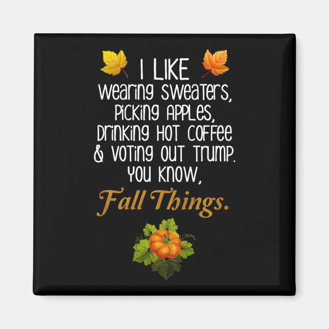 Funny Fall 2020 November Election Anti-Trump Magnet (Front)