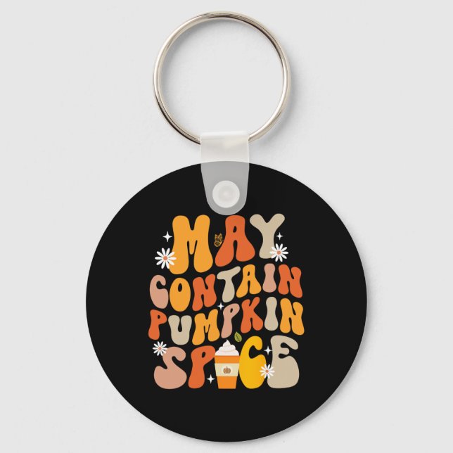 Funny Fall Autumn May Contain Pumpkin Spice Thanks Key Ring (Front)