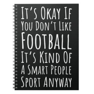 Funny Fall Gifts For Football Fans Sports Humour Notebook