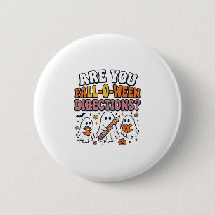 Funny Fall Halloween Teacher Ghost Directions Shir 6 Cm Round Badge