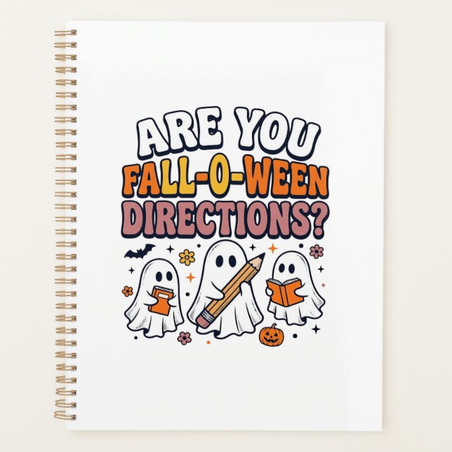 Funny Fall Halloween Teacher Ghost Directions Shir Planner (Front)