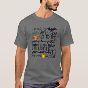 Funny Fall Stuff Apple Cider Pumpkin Patch Hallowe T-Shirt
