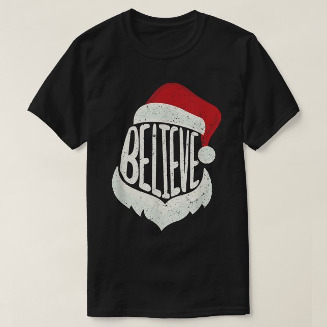 Funny Family Christmas Believe Santa Claus Cute Xm T-Shirt (Design Front)