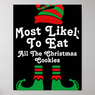 Funny Family Christmas Most Likely To Elf T Shirt  Poster