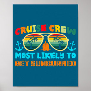Funny Family Cruise 2025 Most Likely To Cruise Cre Poster