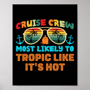 Funny Family Cruise 2025 Most Likely To Cruise Cre Poster
