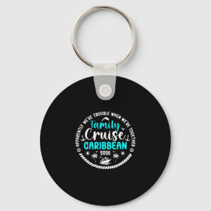 Funny Family Cruise Caribbean 2026 Family Cruising Key Ring