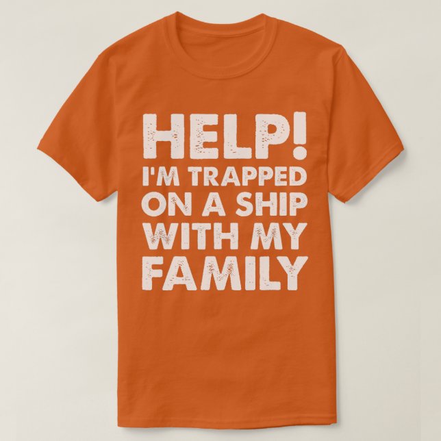 Funny Family Cruise  Matching Vacation  Cruising  T-Shirt (Design Front)