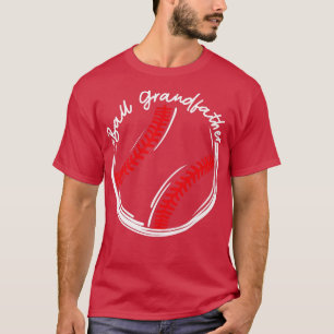 Funny Family Fathers Day Baseball Grandfather Base T-Shirt