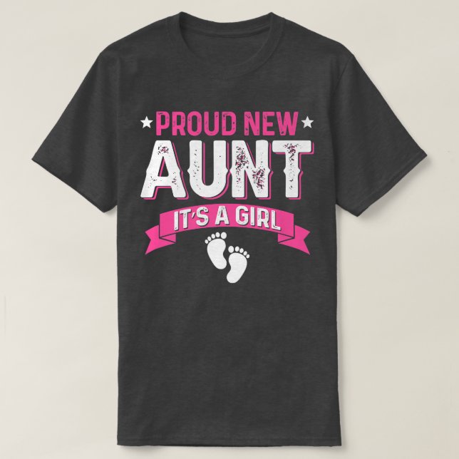 Funny Family Gender Reveal Proud New Aunt It's A G T-Shirt (Design Front)