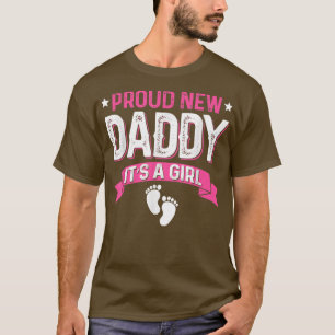 Funny Family Gender Reveal Proud New Daddy It's A T-Shirt