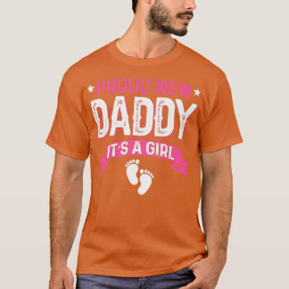 Funny Family Gender Reveal Proud New Daddy It's A  T-Shirt