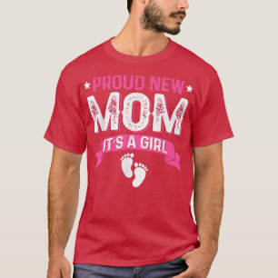 Funny Family Gender Reveal Proud New Mum It's A Gi T-Shirt