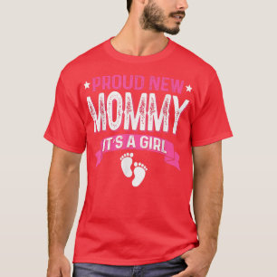 Funny Family Gender Reveal Proud New Mummy It's A  T-Shirt