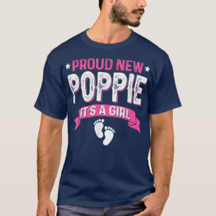 Funny Family Gender Reveal Proud New Poppie It's A T-Shirt