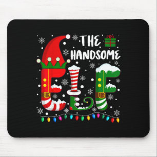 Funny Family Matching Pajamas Handsome Elf Christm Mouse Pad