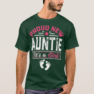 Funny Family Proud New Auntie It's A Girl Gender R T-Shirt