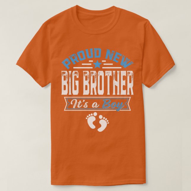 Funny Family Proud New Big Brother It's A Boy Gend T-Shirt (Design Front)