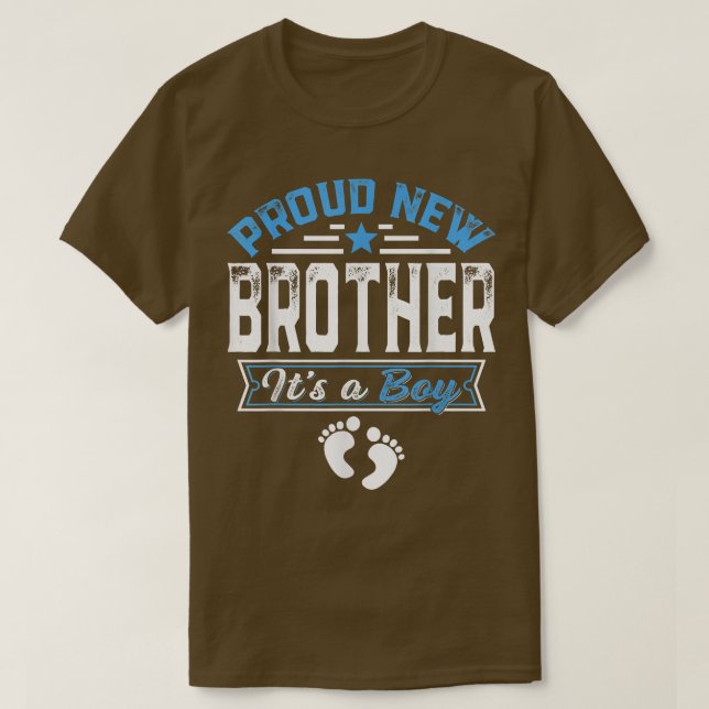 Funny Family Proud New Brother It's A Boy Gender R T-Shirt (Design Front)