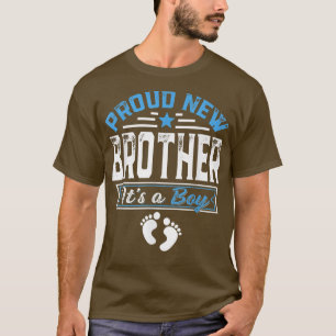 Funny Family Proud New Brother It's A Boy Gender R T-Shirt