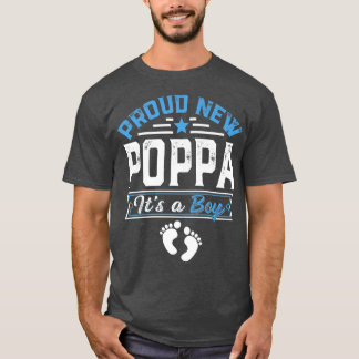 Funny Family Proud New Poppa It's A Boy Gender Rev T-Shirt