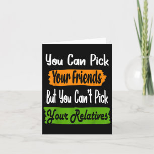 Funny Family Quote Matching Ck Your Friends Not Re Card