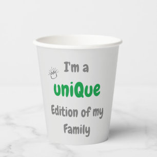 Funny Family Quote Unique Edition Family Text Paper Cups