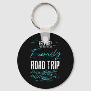 Funny Family Road Trip Family Vacation Reunion Roa Key Ring