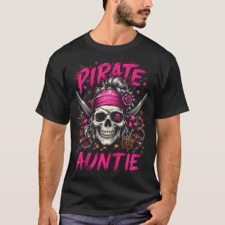 Funny family skull pirate auntie jolly roger T-Shirt
