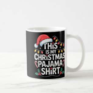 Funny Family Xmas Men Women Kids This Is My Christ Coffee Mug