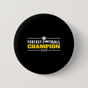 Funny Fantasy Football 2025 Champion Fantasy Footb 6 Cm Round Badge
