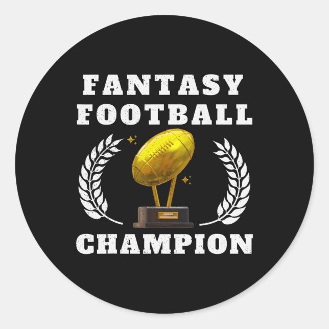 Funny Fantasy Football 2025 Champion Fantasy Footb Classic Round Sticker (Front)