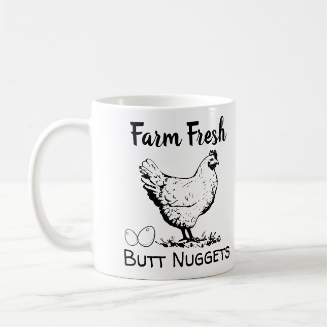 Funny Farm Fresh Butt Nuggets Chicken Eggs Coffee Mug (Left)