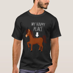 Funny Farm Horse Design Happy Place T-Shirt