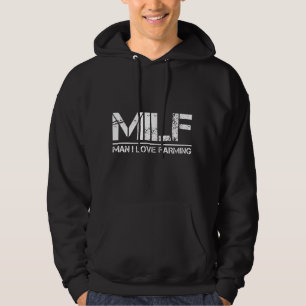 Funny Farm: Man I Love Farming Hoodie