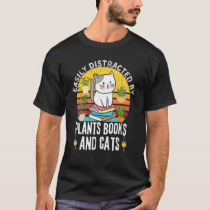 Funny Farm Quote, Easily Distracted By Plants Book T-Shirt