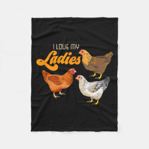 Funny Farmer Gift - I Love My Ladies Chicken  Fleece Blanket