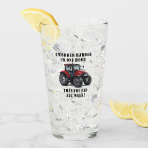 Funny Farming Quote Tractor Hard Work Glass