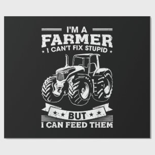 Funny Farming Tractor I'm A Farmer I Feed People Wrapping Paper