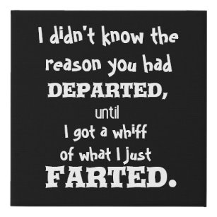 Funny Fart Poem Quirky Home Decor Faux Canvas Print