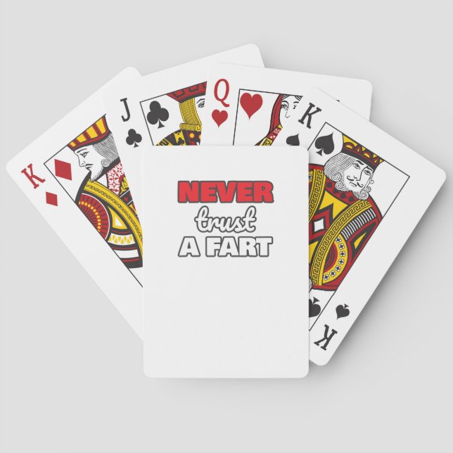 Funny Farts Never Trust a Fart Father Dad Playing Cards (Back)