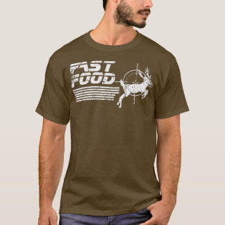 Funny Fast Food Deer Hunting  (2) T-Shirt