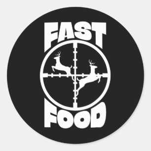 Funny Fast Food Deer Hunting Gift For Hunter Men B Classic Round Sticker