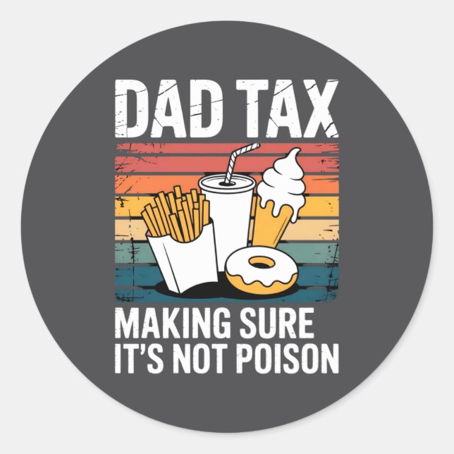Funny Fast Food Ison Tester Gift Retro Dad Tax  Classic Round Sticker (Front)