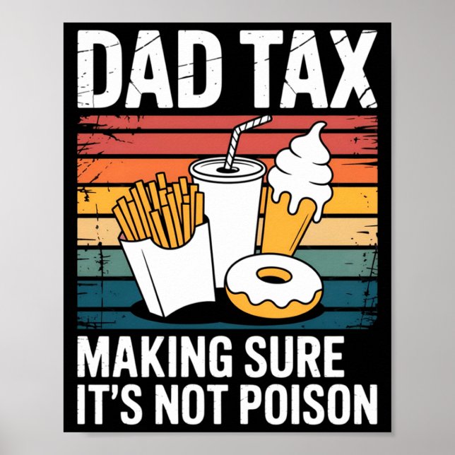 Funny Fast Food Ison Tester Gift Retro Dad Tax  Poster (Front)