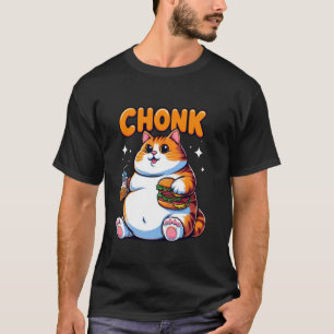 Funny Fat Cats Meme, Chonk Cat Cat lover Gift 1 T-Shirt