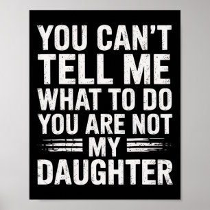 Funny Father Daddy Gifts Men From Daughter Fathers Poster