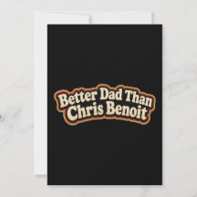 Funny Father’s Day - Better Dad Than