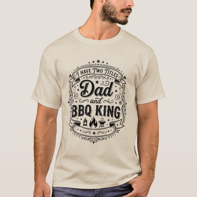 Funny Father's Day BBQ Dad T-Shirt  (Front)