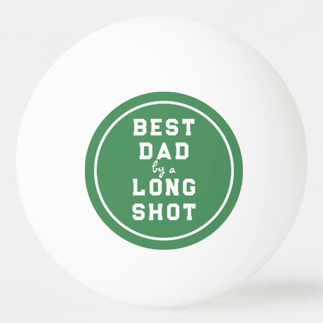 Funny Father's Day Best Dad Ping Pong Ball (Front)